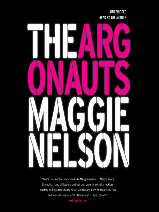 Nimiön The Argonauts lisätiedot, tekijä Maggie Nelson - Saatavilla